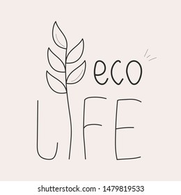 Simple illustration of "eco life" words with leafy sprig.