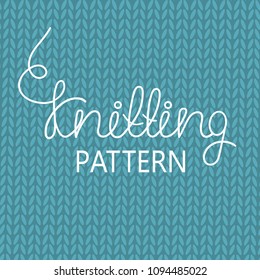 Simple illustration with knitting and english text. Colorful overlapping background, sewing tools. Decorative backdrop vector. Pattern, good for printing. Place for your text here