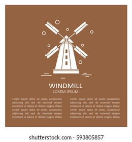 Simple illustration with windmill, poster design. Brown and white background vector. Creative concept, symbol for modern company. Silhouette of traditional tower, agricultural building. Flat line icon