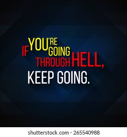 Simple inspirational optimistic text lettering made in modern flat design. Wise stylish poster and wallpaper. Vector illustration