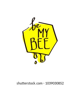 simple lettering illustration of an inscription for a print or cards on a theme of honey and love