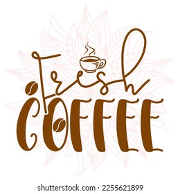 simple lettering quotes abaout coffee