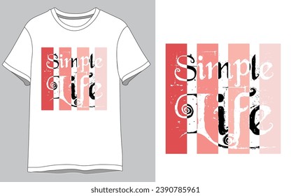 Diseño de camisetas para el vector de vida simple