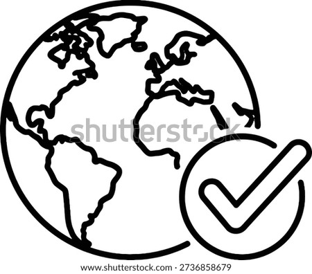 A simple line art vector illustration showing a globe with a checkmark icon. This symbol represents global confirmation, worldwide approval, or international verification for various applications.
