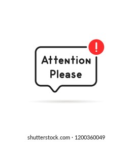 simple linear attention please bubble. concept of inconvenience or communication badge. stroke flat style trend modern speechbubble logotype graphic art design element isolated on white background
