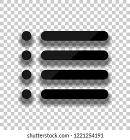 Simple list menu icon. Black glass icon with soft shadow on transparent background