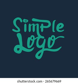 Simple logo hand lettering brush pen style. Unique original typographic design. Calligraphic handwritten word. Vector drawing lettered illustration. T-shirt print
