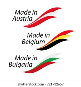 Simple logos Made in Austria, Made in Belgium and Made in Bulgaria, vector logos with Austrian, Belgian and Bulgarian flags
