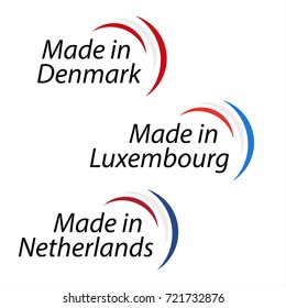Simple logos Made in Denmark, Made in Luxembourg and Made in Netherlands, vector logos with Danish, Luxembourgish and Dutch colors