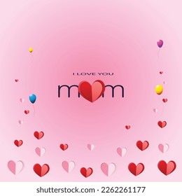 SIMPLE love u mom happy mothers day with colorful baluns 