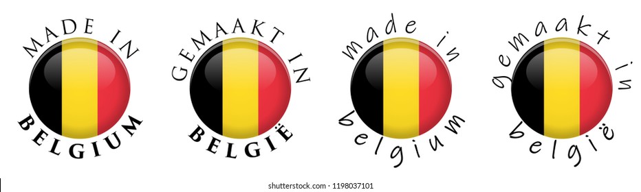 Simple Made in Belgium / Gemaakt in Belgie (Dutch translation) 3D button sign. Text around circle with Belgian national flag. Decent and casual font version.