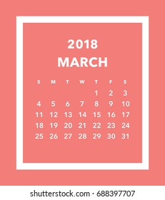 Simple March 2018 calendar. Week starts from Sunday.