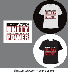 Simple math unity (people and resource) power. t shirt vector. Typography design. 