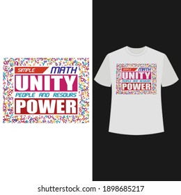 Simple math unity (people and resource) power. t shirt vector. Typography design.