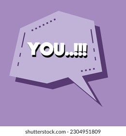 Simple message bubble vector on a purple background, with the text you.