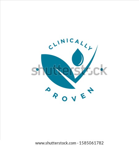simple modern emblem with clinically proven, text and water drop, leaf vector in blue color for health or beauty certified product