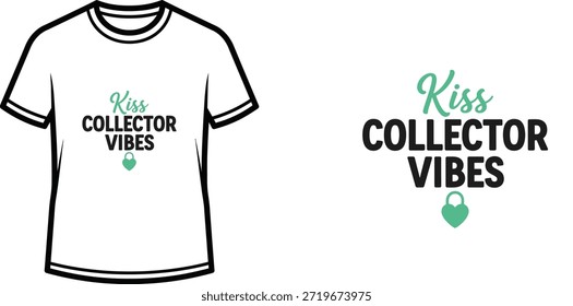 Simple and modern typography t-shirt design featuring the slogan "Kiss Collector Vibes" in a mix of script and bold fonts. The design includes a small heart-shaped padlock graphic, ideal for print-on-demand products and merchandise related to love and affection.