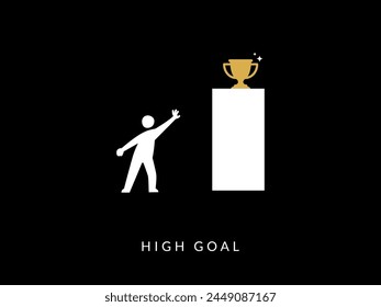 Simple Motivation graphic on dark background. The High Goal