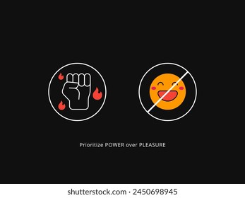 Simple Motivation graphic on dark background. Prioritize the Power over Pleasure