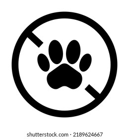 Simple no animal silhouette sign. No pets allowed. Paw and stop sign. Vector.