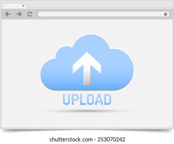 Simple opened browser window on white background with upload cloud and shadow. Browser template / mockup.