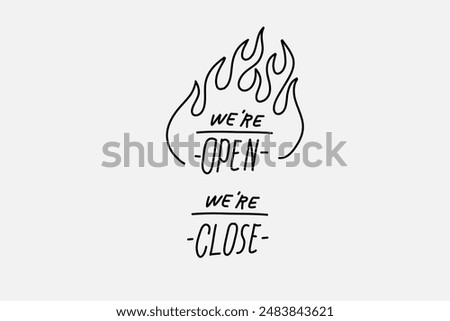 Simple outline text, smooth lines fire. Stylized image Vector graphics. Set of Neon sign. Inscription "Close Open" 