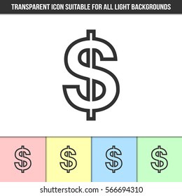 Simple outline transparent dollar sign icon on different types of light backgrounds