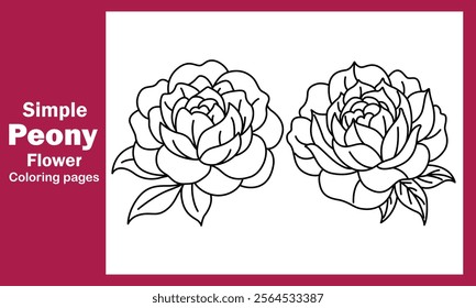 "Simple Peony Flower Coloring Pages – Beautiful and Easy Floral Designs for Relaxation and Enjoyment"