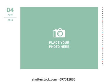Simple photo calendar Layout for 2018 years. April Photo calendar.