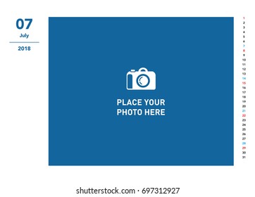 Simple photo calendar Layout for 2018 years. July Photo calendar.
