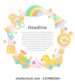 Simple pink flat style vector illustrations framed in rounded border with wooden natural toys for newborn babies. Decorative frame template with copyspace for greeting cards and invitations
