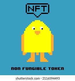Simple pixel art illustration with cartoon cute yellow chicken standing with NFT text and non-fungible token in it