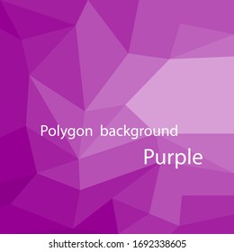 Simple polygon background , Purple tone.