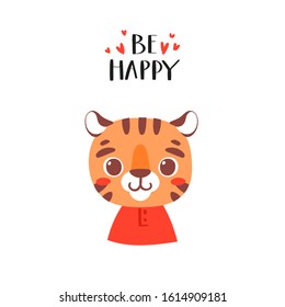 Simple portrait, pretty little animal avatar with lettering quote. Cute tiger head Scandinavian vector illustration. Doodle style icon for kids cards, baby shower, posters, b-day invitation, clothes  