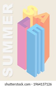 A simple poster for an advertising campaign for summer discounts and sales. Vector illustration using letter isometry.
