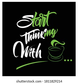 A simple quotes typographic for coffee lover.