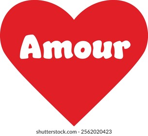 Simple red heart with the letters AMOUR - French for love - in white writing style of the sixties. Vector illustration. EPS