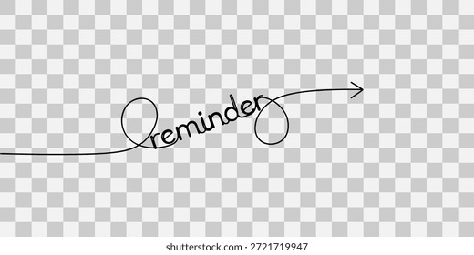 Recordatorio simple de texto escrito a mano con flecha sobre fondo transparente