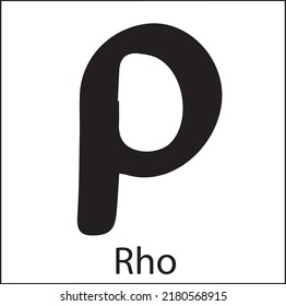 Simple rho. The Greek alphabet has been used to write the Greek language since the late 9th or early 8th century BCE.