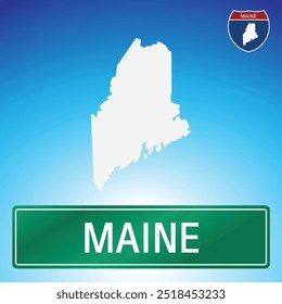 Ein einfaches Straßenschild für Maine mit einer Karte des Zustands im Hintergrund. Das Schild ist grün mit weißer Schrift, und die Karte ist weiß mit blauem Farbverlauf-Hintergrund.