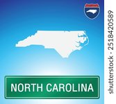 A simple road sign for North Carolina with a map of the state in the background. The sign is green with white lettering, and the map is white with a blue gradient background.