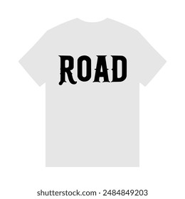 simple road text fashion tshirt sticker vector illustration template design