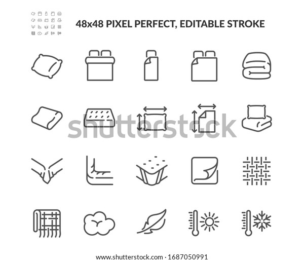 Simple Set of Linens
Related Vector Line Icons. Contains such Icons as Blanket, Single
and Double Bed, Weather Conditions. Editable Stroke. 48x48 Pixel
Perfect.
