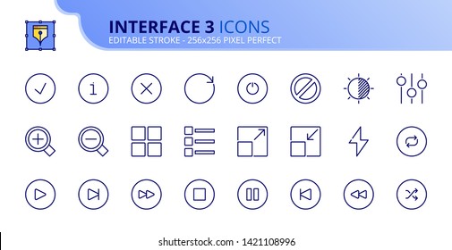 Simple set of outline icons about interface 3. Editable stroke.  Vector - 256x256 pixel perfect.
