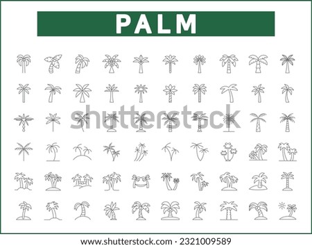 Simple Set of palm tree Related Vector Line Icons. Vector collection of summer, tree, beach, plant, tropical, nature, outdoor, greenery, evergreen, coconut and design elements symbols or logo element.