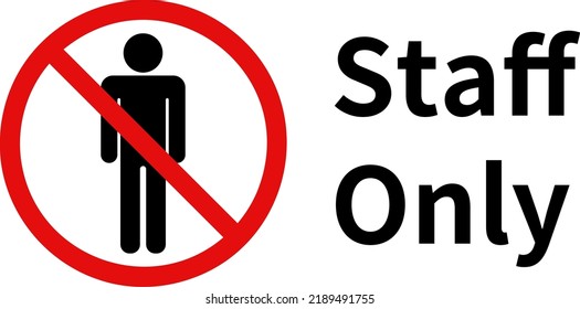 Simple sign of “Staff only”