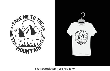 simple silhouette mountain t-shirt, A black and white illustration of a mountain, Typography T-Shirt Design, Mountain graphic t-shirt design vector, Travel T shirt Design, Camping t shirt design,