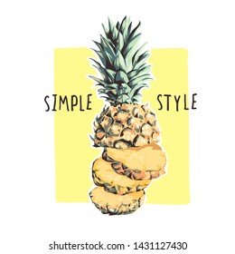 simple slogan with pineapple illustration