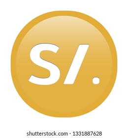 Simple soft Yellow GOLD Currency symbols icon : Peru’s Peruvian sol PEN circle money coin button with inner shadow illustration in vector