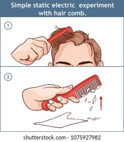 Simple static electric experiment with hair comb.